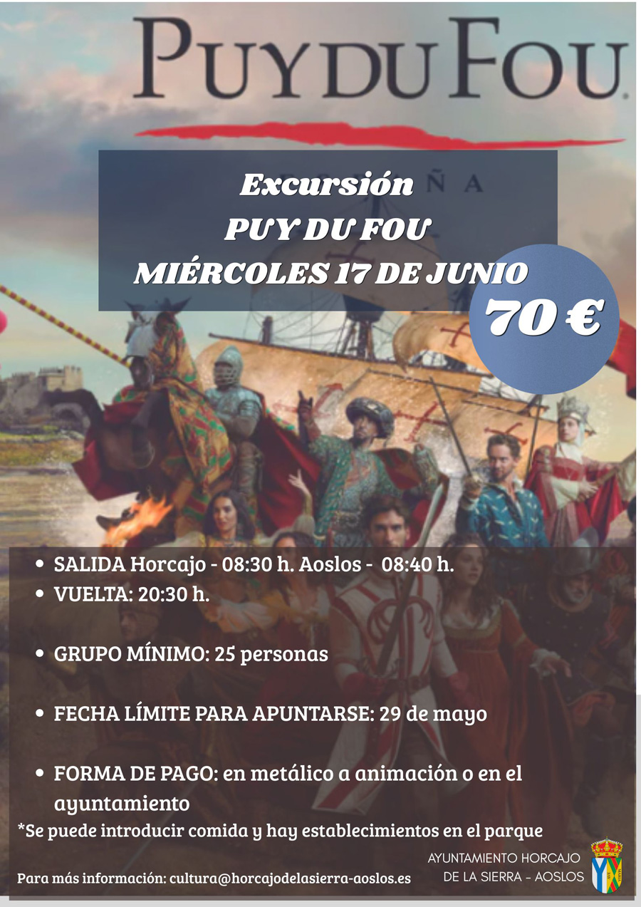 Excursión Puy du Fu Horcajo Aoslos